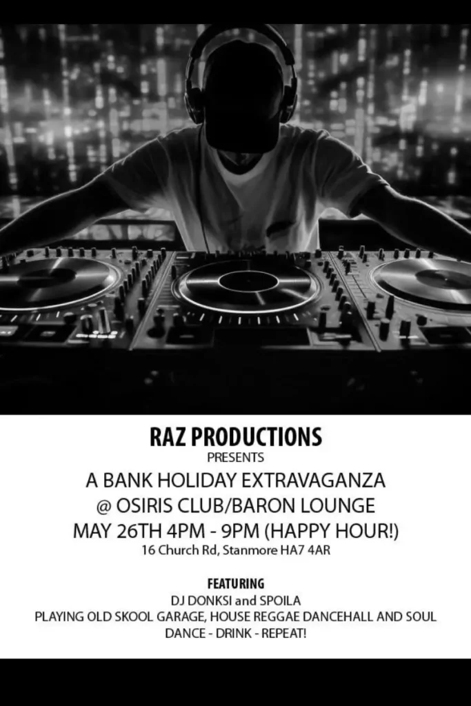 Black and white DJ poster for the Bank Holiday Extravaganza at Osiris Club and Baron Lounge in Stanmore, featuring DJ Donksi and Spoila.